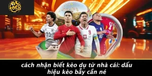 Cách Nhận Biết Kèo Dụ Từ Nhà Cái