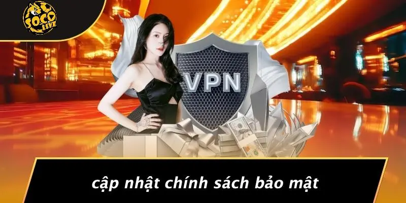 Chính sách bảo mật 4 chính sách bảo mật