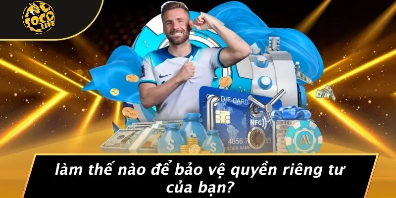 quyền riêng tư 4 quyền riêng tư