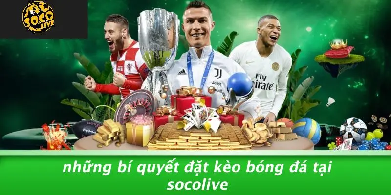 Kèo Bóng Đá 3 Kèo bóng đá