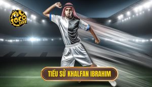 Tiểu sử Khalfan Ibrahim