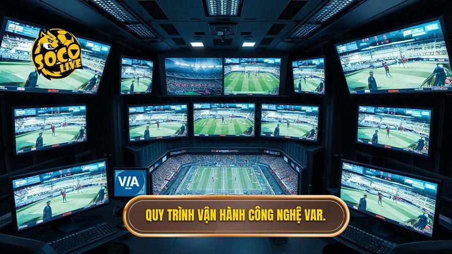 Quy trình chi tiết: Công nghệ VAR trong bóng đá hoạt động thế nào?