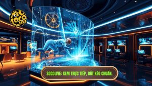 Xem Socolive Kết Hợp Bắt Kèo Chuẩn - Bí Quyết Thắng Lớn Mỗi Ngày
